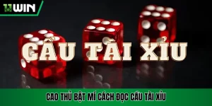Đọc Cầu Tài Xỉu 11win - Bí Quyết Cược Chuẩn Từ Dân Cao Thủ